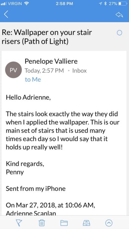 A screenshot of an email talking about the durability of stair riser wallpaper from About Murals